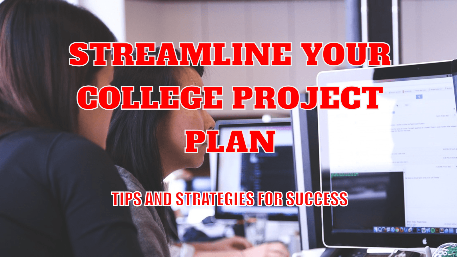 How to Streamline Your College Project Plan for Academic Success